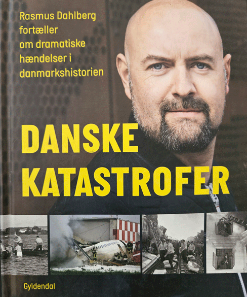 Danmarkshistorien fortalt i Danske Katastrofer